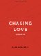 Chasing Love - Teen Bible Study Book