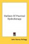 Outlines Of Practical Hydrotherapy