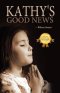 Kathy\'s Good News