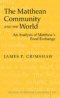 The Matthean Community and the World