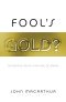 Fool's Gold?