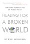 Healing for a Broken World