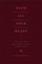 With All Your Heart