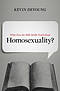 What Does the Bible Really Teach about Homosexuality?