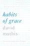 Habits of Grace