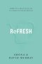 Refresh