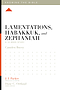 Lamentations, Habakkuk, and Zephaniah