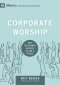Corporate Worship