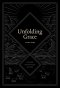Unfolding Grace Study Guide