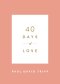 40 Days of Love