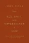 Sex, Race, and the Sovereignty of God