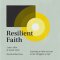 Resilient Faith