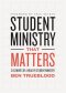 Student Ministry That Matters