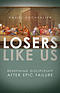 Losers Like Us