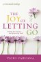 The Joy of Letting Go
