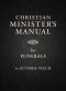 Christian Minister's Manual for Funerals