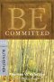 Be Committed (Ruth & Esther)
