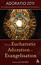 From Eucharistic Adoration to Evangelisation