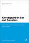 Kierkegaard on Sin and Salvation