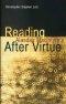 Reading Alasdair MacIntyre's After Virtue