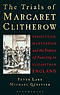 The Trials of Margaret Clitherow