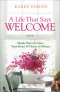 A Life That Says Welcome [eBook]