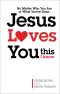 Jesus Loves You...This I Know [eBook]