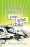 Secrets to Parenting Your Adult Child [eBook]