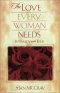 Love Every Woman Needs, The [eBook]