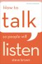 How to Talk So People Will Listen [eBook]