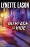 No Place to Hide (Hidden Identity Book #3) [eBook]