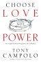 Choose Love Not Power [eBook]