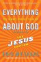 Everything You Always Wanted to Know About God: Jesus Ed. [eBook]