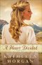 A Heart Divided (Heart of the Rockies Book #1) [eBook]