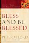 Bless and Be Blessed [eBook]