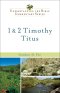 1 and 2 Timothy, Titus (Understanding the Bible Commentary Series) [eBook]