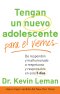Tengan un nuevo adolescente para el viernes [eBook]