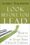 Look Before You Lead [eBook]