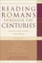 Reading Romans through the Centuries [eBook]