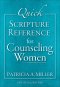 Quick Scripture Reference for Counseling Women [eBook]