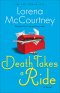 Death Takes a Ride (The Cate Kinkaid Files Book #3) [eBook]