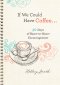If We Could Have Coffee... ( Shorts) [eBook]