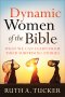 Dynamic Women of the Bible [eBook]