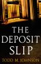 The Deposit Slip [eBook]
