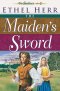 The Maiden's Sword (Seekers Book #2) [eBook]