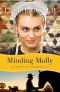 Minding Molly (The Courtships of Lancaster County Book #3) [eBook]