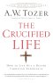 The Crucified Life [eBook]