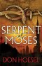 Serpent of Moses (A Jack Hawthorne Adventure Book #2) [eBook]