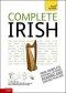 Complete Irish Beginner to Intermediate Book and Audio Course