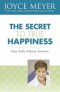 The Secret to True Happiness